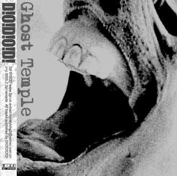 D!O!D!O!D!-��Ghost Temple��

01 Goo*ooG
02 UnUnn?
03 sder+sder+PPP
04 :13:13
05 enxmanucocnemonzone
06 jii...jii...jii...
07 Meen_Mo
08 K+++
09 (((:)))
10 M
11 3 Tang Dang
12 !DDg %%%

2pi 010CD
��Ʒ���ڶ���Ƥ��Ƭ��2pi records��
���������
����ʱ�䣺2005��7��
